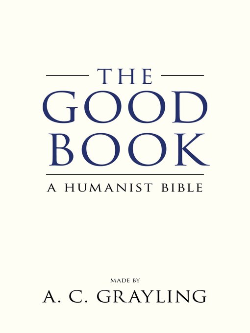 Title details for The Good Book by A. C. Grayling - Wait list